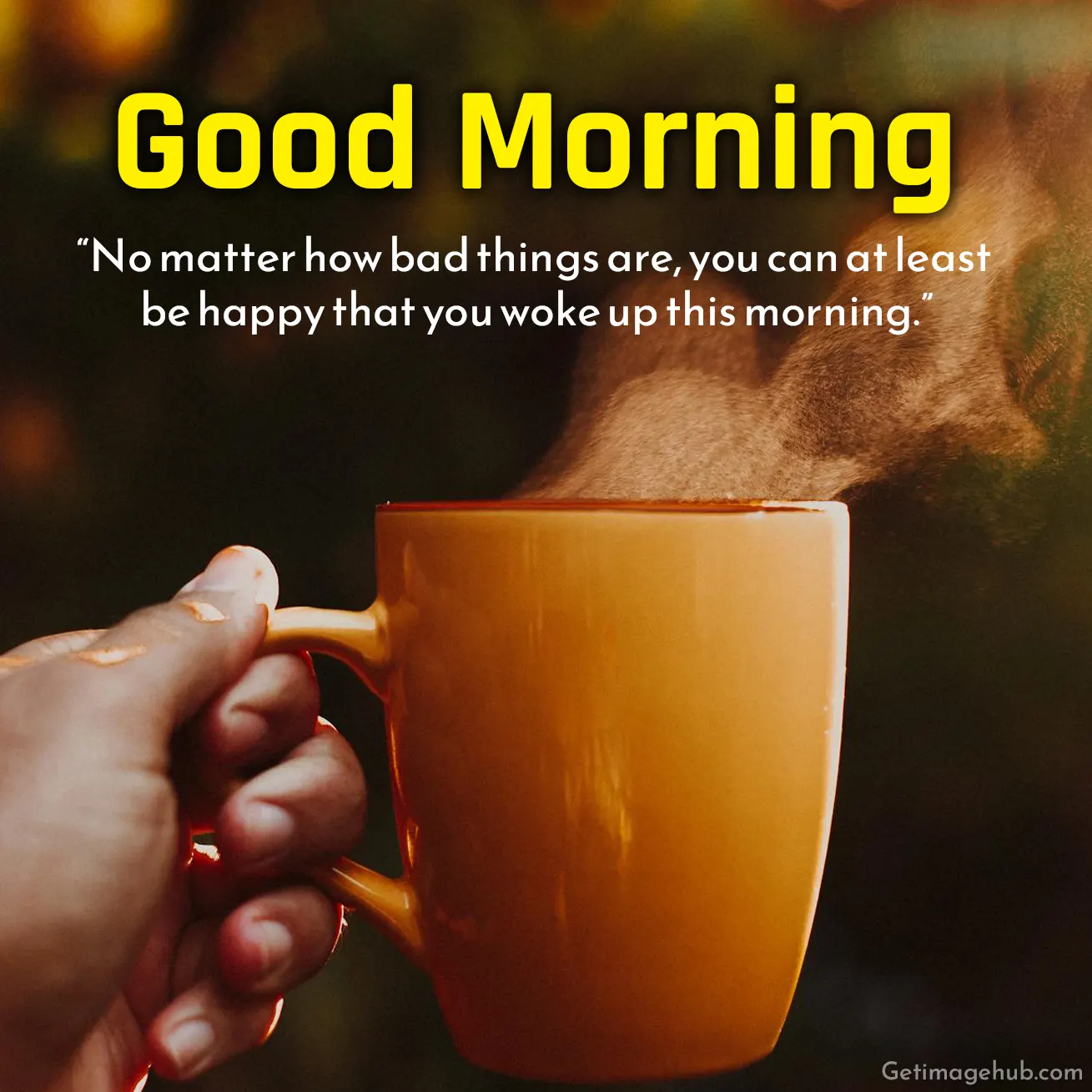 Good Morning Pic with Quotes