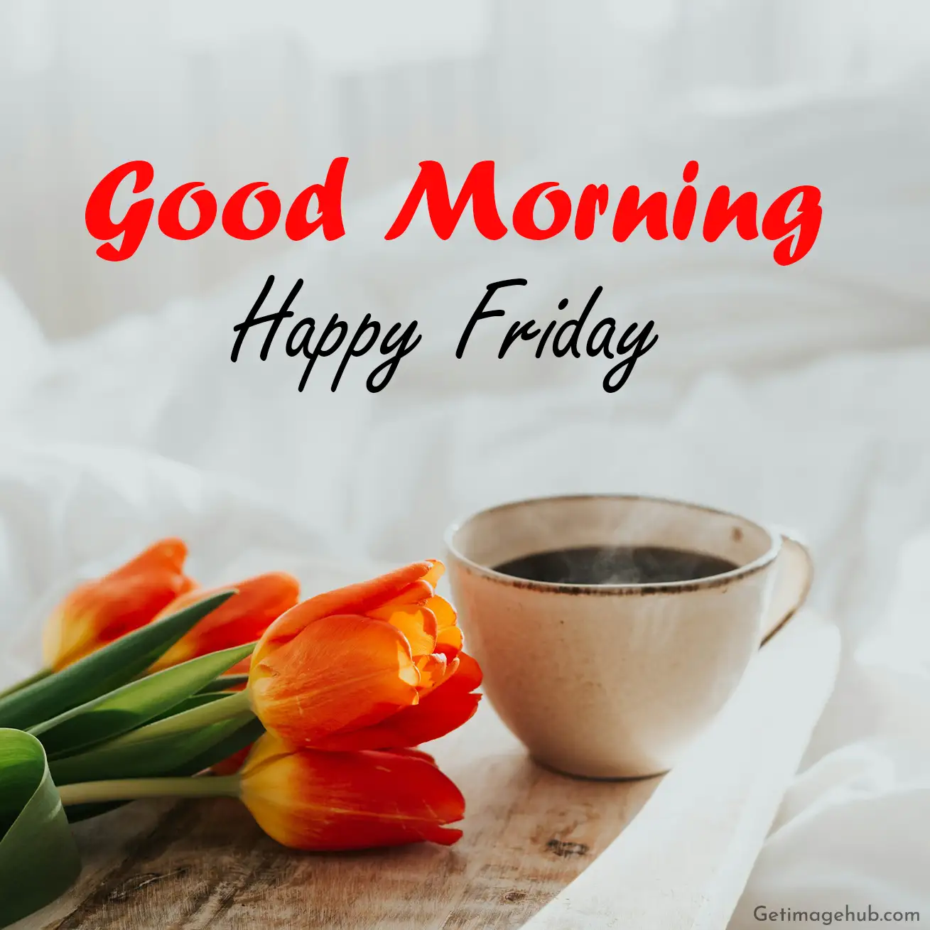 Good Morning Happy Friday